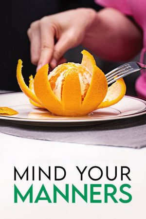 Mind Your Manners (2022) poster