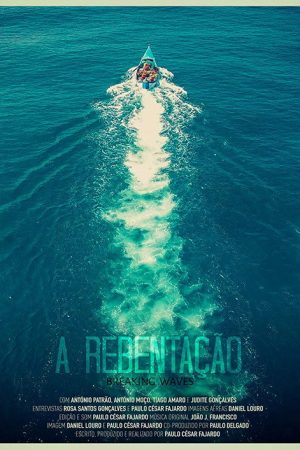 A Rebentação (2018) poster