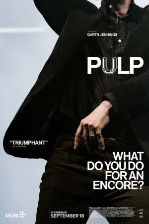 Pulp: What Do You Do for an Encore? (2026) poster