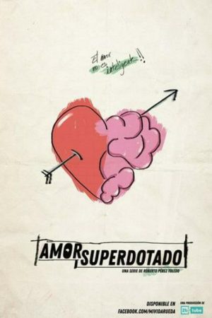 Amor Superdotado (2019) poster
