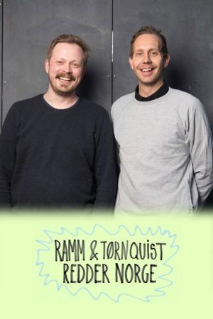 Ramm og Tørnquist redder Norge (2016) poster