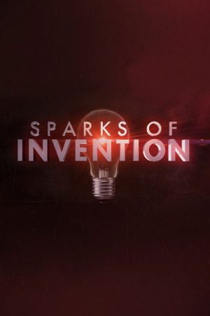 Sparks of Invention (2016) poster