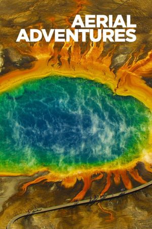 Aerial Adventures (2023) poster