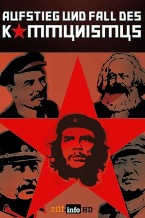 Aufstieg und Fall des Kommunismus (2017) poster