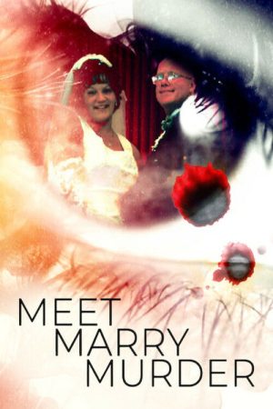 Meet, Marry, Murder (2020) poster