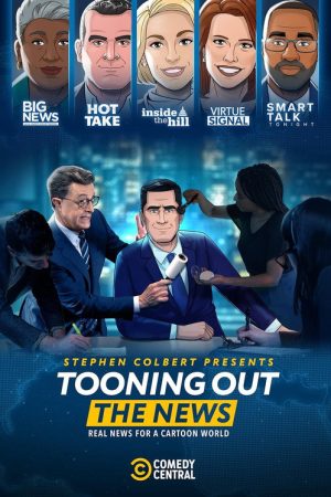 Stephen Colbert Presents Tooning Out the News (2022) poster
