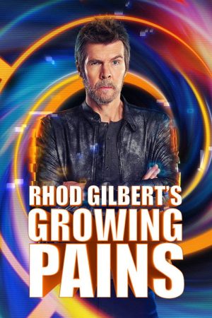 Rhod Gilbert’s Growing Pains (2021) poster