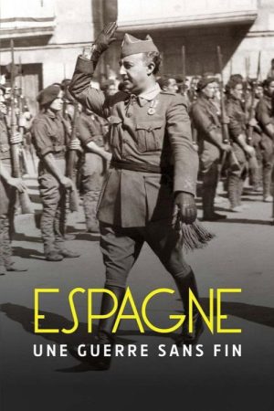 Espagne, une guerre sans fin (2025) poster