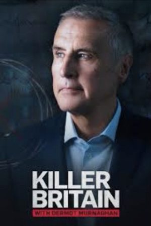 Killer Britain with Dermot Murnaghan (2020) poster