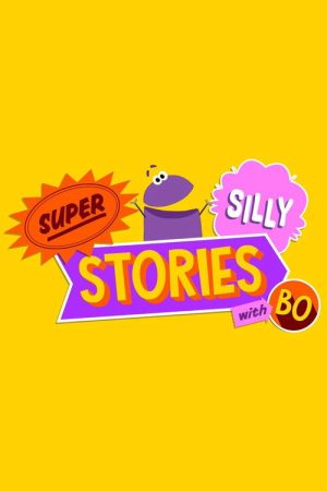 StoryBots: Super Silly Stories with Bo (2022) poster