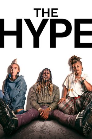 The Hype (2021) poster