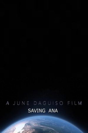 Saving Ana (2022) poster
