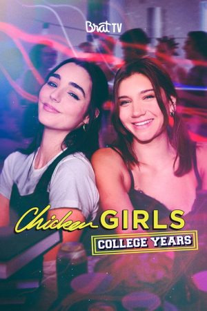 Chicken Girls: The College Years (2022) poster
