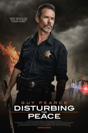 Disturbing the Peace: A Small Town Standoff (2020) poster