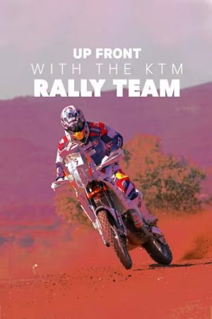 Up Front: With the KTM Rally Team (2020) poster