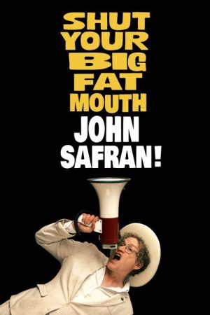 Shut Your Big Fat Mouth John Safran (2026) poster