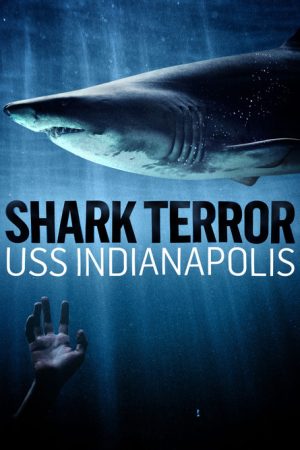 Shark Terror: USS Indianapolis (2021) poster