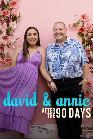 David & Annie: After the 90 Days (2022) poster