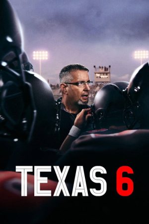 Texas 6 (2020) poster
