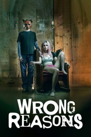 Wrong Reasons (2022) poster