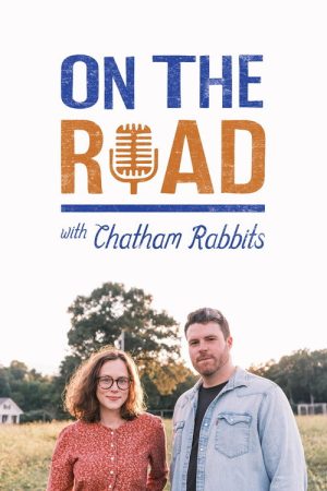 On the Road with Chatham Rabbits (2022) poster