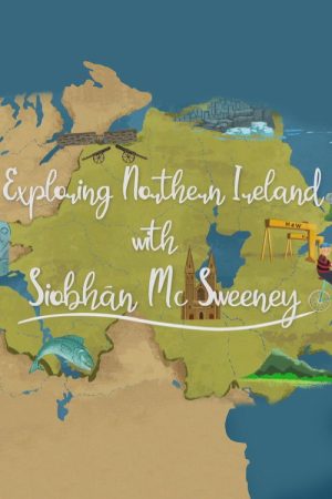Exploring Northern Ireland With Siobhán McSweeney (2021) poster