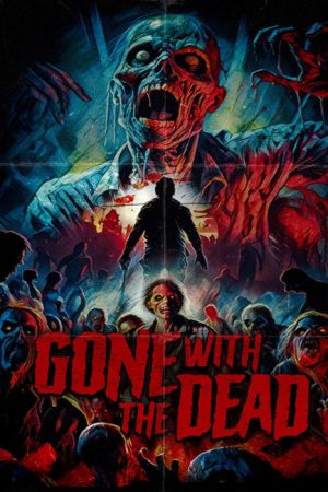Gone with the Dead (2024) poster