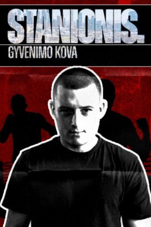 Stanionis. Gyvenimo kova (2023) poster