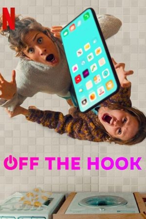 Off the Hook (2022) poster