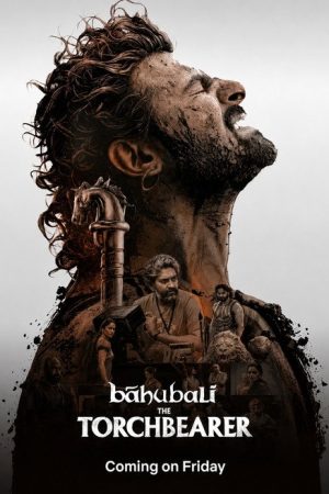Bãhubali: The Torchbearer (2026) poster