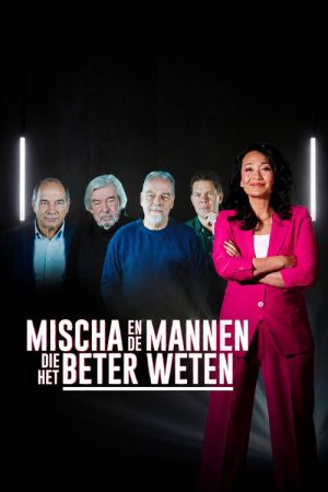 Mischa en de Mannen die het Beter Weten (2026) poster
