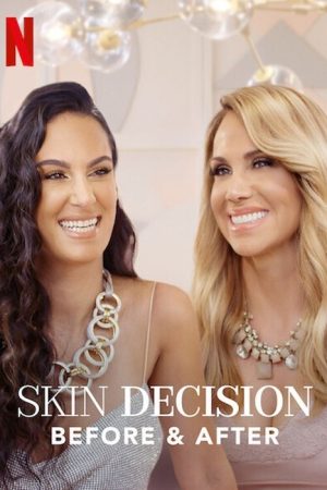 Skin Decision: Before and After (2020) poster