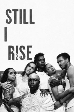 Still I Rise (2023) poster