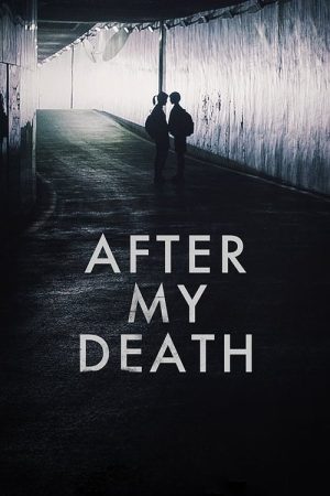After My Death (2018) poster
