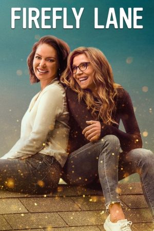Firefly Lane (2021) poster