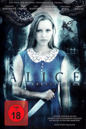 Alice – The Darkest Hour (2017) poster