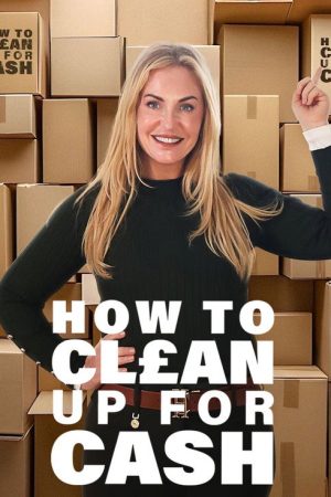 How To Clean Up For Cash (2026) poster