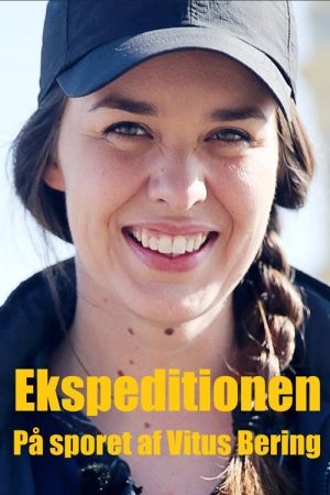 Ekspeditionen – På sporet af Vitus Bering (2018) poster