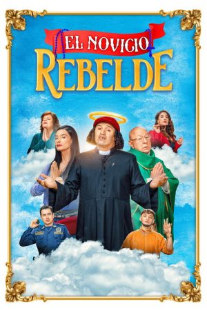 El Novicio Rebelde (2025) poster