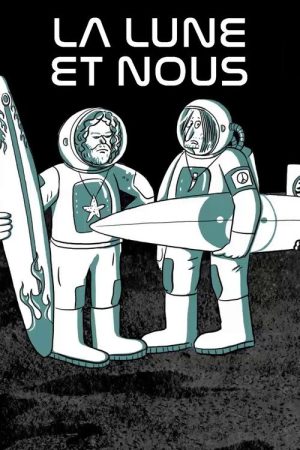 The Moon and Us (2019) poster