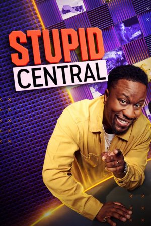 Stupid Central (2025) poster