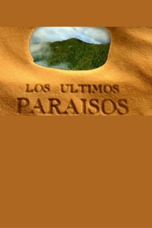 Los últimos paraisos (2020) poster