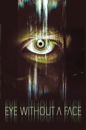 Eye Without a Face (2021) poster