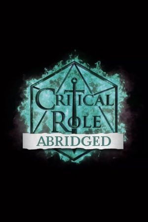 Critical Role Abridged (2024) poster