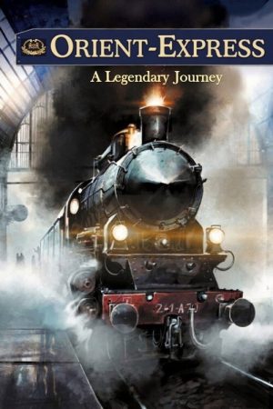 Orient-Express: A Legendary Journey (2019) poster