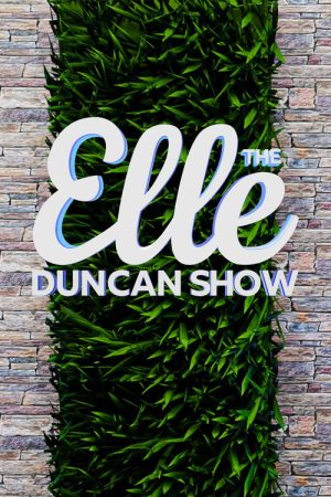The Elle Duncan Show (2023) poster