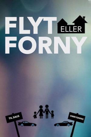 Flyt eller forny (2017) poster