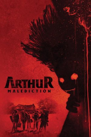 Arthur: Malediction (2022) poster