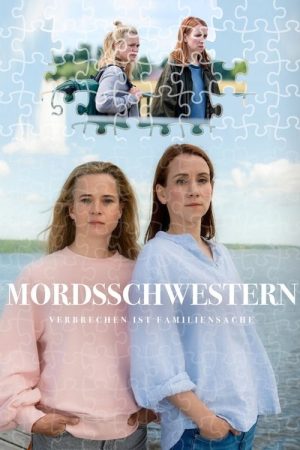 Mordsschwestern – Verbrechen ist Familiensache (2022) poster