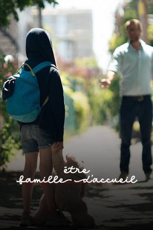 Être famille d’accueil (2021) poster